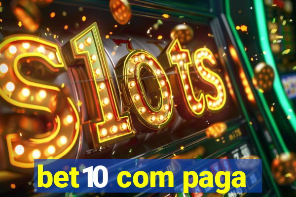 bet10 com paga